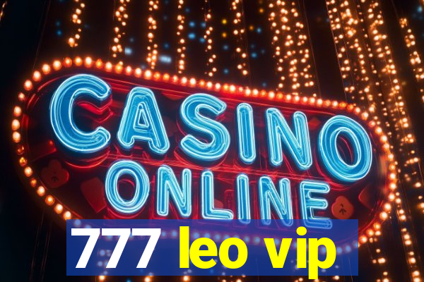 777 leo vip